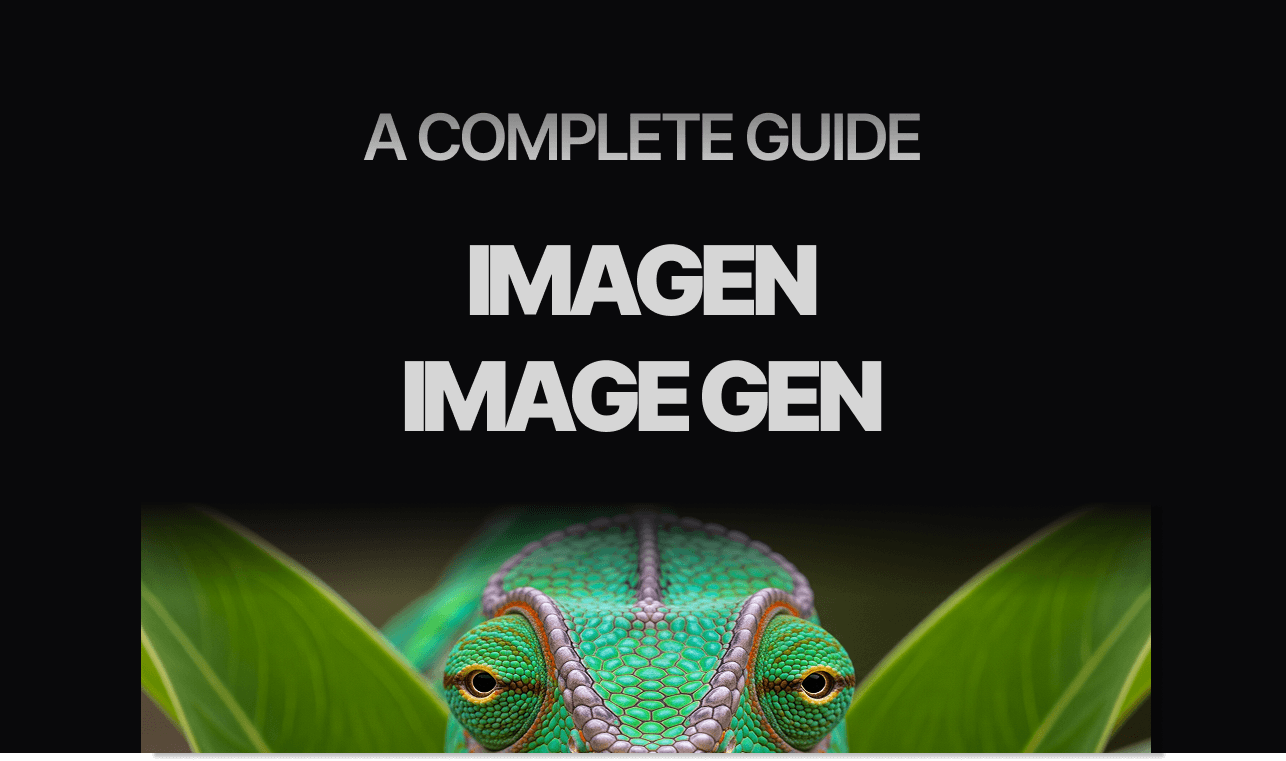 How to Use Imagen Image Generator (Complete Guide 2026)